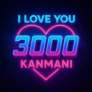 I Love You 3000 Kanmani (Intro)