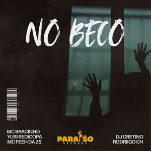 No Beco (feat. RodriigoCH, Paraíso Records & FIRMAH)