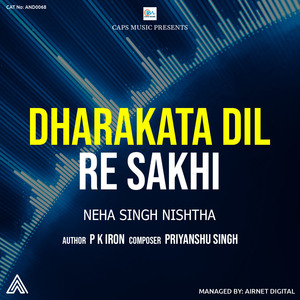 Dharakata Dil Re Sakhi