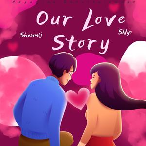 Our Love Story (feat. Sklye)