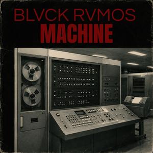 MACHINE