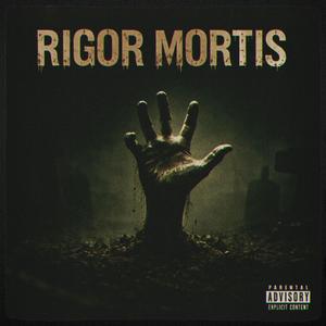 Rigor Mortis