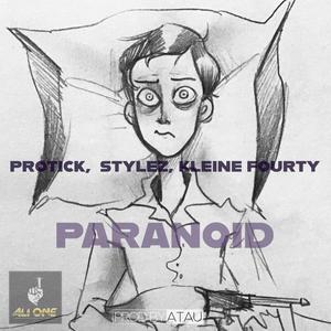 Paranoid (feat. Stylezz & Kleine Fourty)