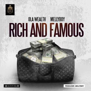 Rich and Famous (feat. Mellyboy)