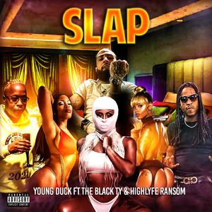 SLAP (feat. The Black Ty & HighLyfe Ransom)