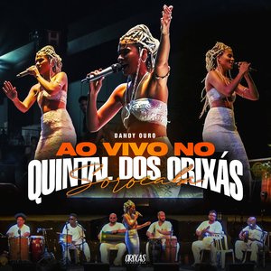 Se meu pai é Ogum / Ogum Xoroquê / Embala eu / Ê Baiana / A baiana deu sinal / Força Baiana / Um baiano