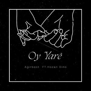 Oy yare (feat. Hozan Dino)