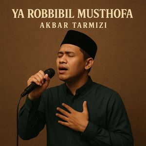 Ya Robbibil Musthofa