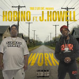 Work (feat. RNR J.Howell)