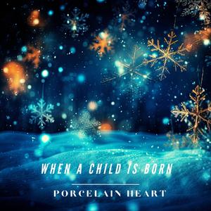 When A Child Is Born