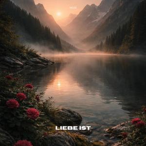 Liebe ist