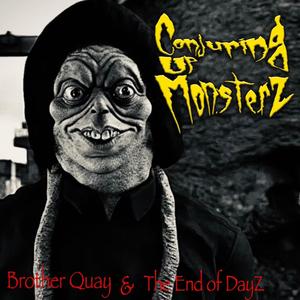 Brother Quay & The End of DayZ (Pre Coital mix)