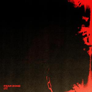 FEAR ZONE