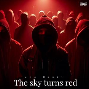 The Sky Turns Red