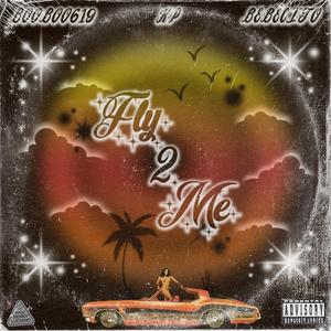 Fly 2 Me