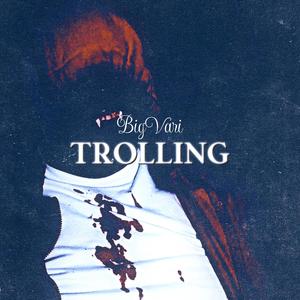 Trolling