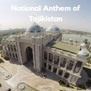 National Anthem of Tajikistan