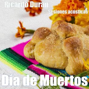 Día de muertos (with Martha Ramírez & Enya Durán) (Sesiones acústicas)
