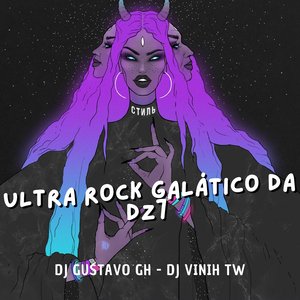 Ultra Rock Galático da Dz7