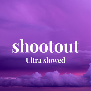 shootout (Ultra slowed)