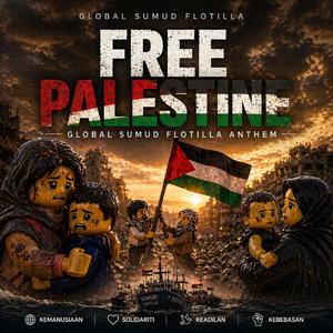 Free Palestine | Global Sumud Flotilla Anthem