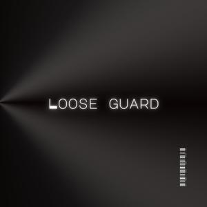 Loose Guard
