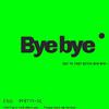 梅汁Pretty - Bye bye～