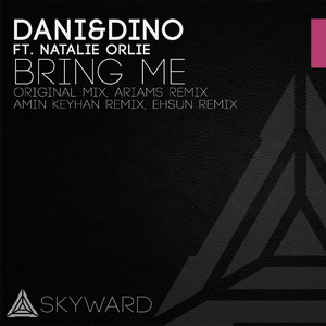 Bring Me (Ariams Remix)
