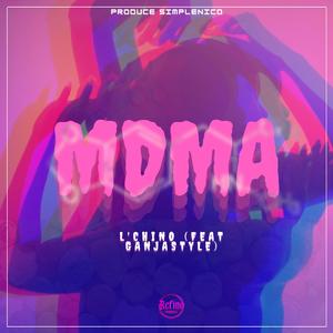 MDMA (feat. Ganjastyle)