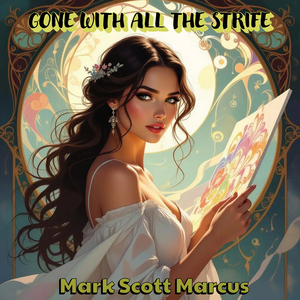 Gone With All the Strife