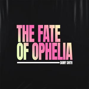 The Fate of Ophelia