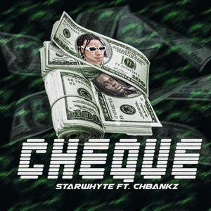CHEQUE (feat. Chibankz)