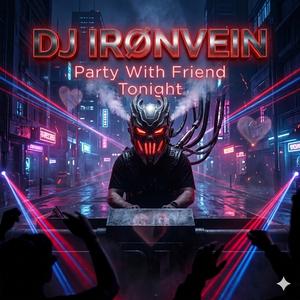 Party Friend Tonight