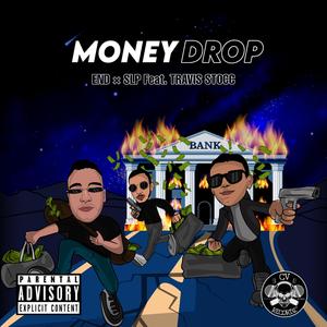 MONEY DROP (feat. TRAVIS STOCC)