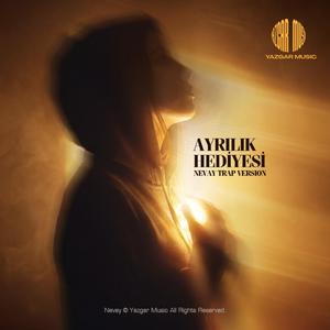 Ayrılık Hediyesi Trap (Nevay Trap Version)