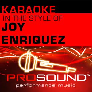 How Can I Not Love You (Karaoke Instrumental Track)[In the style of Joy Enriquez]