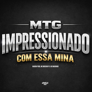 Mtg - Impressionado com essa Mina