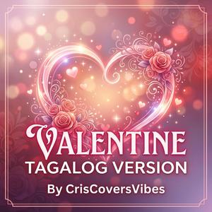 Valentine (Tagalog Version)