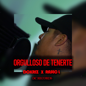 Orgulloso de tenerte