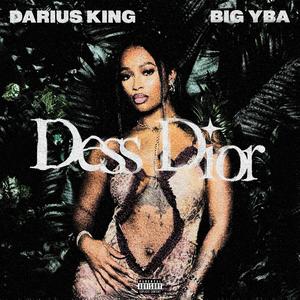 Dess Dior (feat. Big YBA)