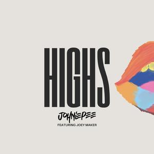 HIGHS (feat. Joey Maker)