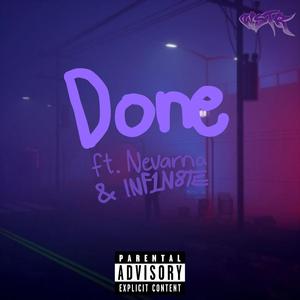 Done (ft.INF1N8TE) (feat. INF1N8TE)