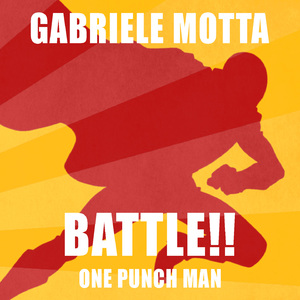 Battle!! (From "One Punch Man")
