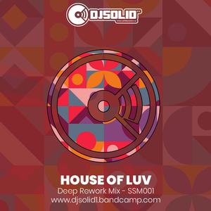 House of Luv (Deep Rework mix)