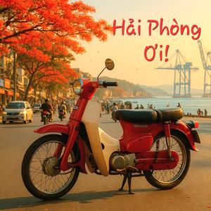 Hải Phòng Ơi!