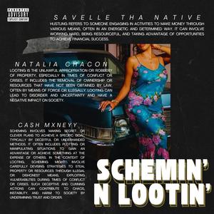 Schemin’ N Lootin’