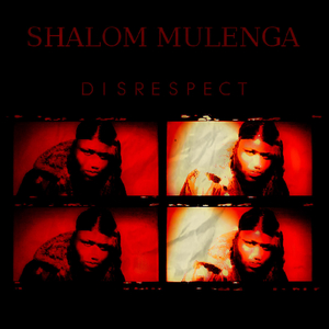 DISRESPECT (Remastered)