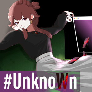 #UnknoWn (feat. 腹話)