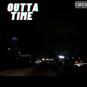 Outta Time