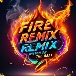 Fire Remix